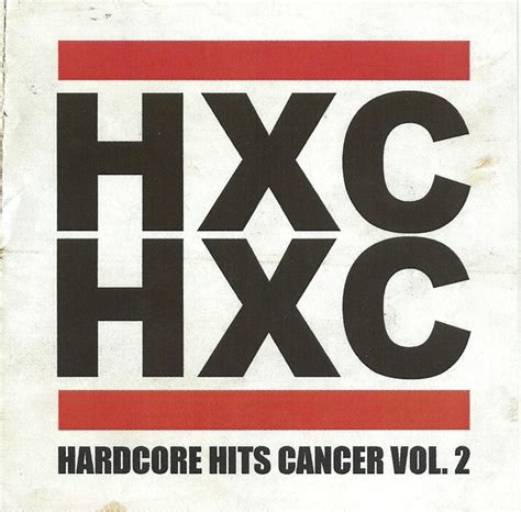 hardcore hits cancer|HCXHC .